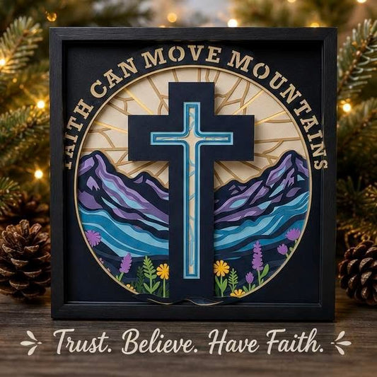 Faith Moves Mountains